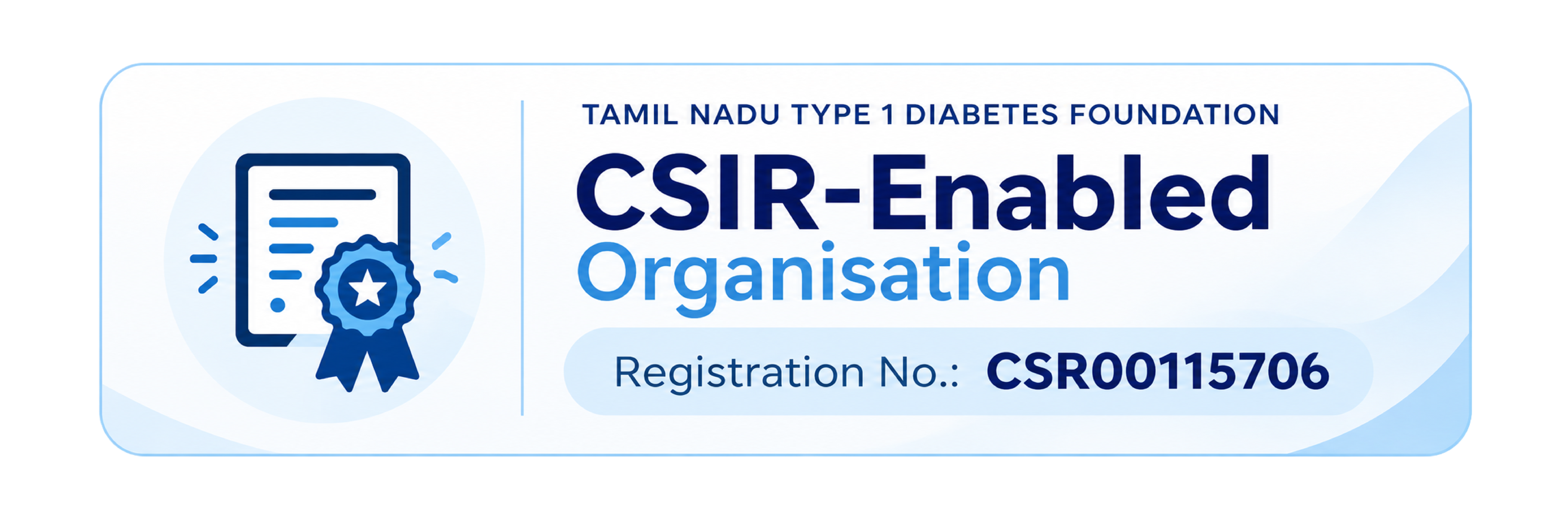 Tamil Nadu Type 1 Diabetes Foundation - CSIR-Enabled Organisation, Registration No. CSR00115706